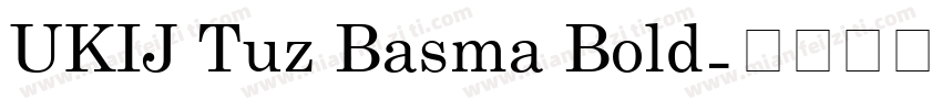 UKIJ Tuz Basma Bold字体转换